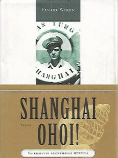 Shanghai Ohoi! - Seikkailuni seitsemällä merellä