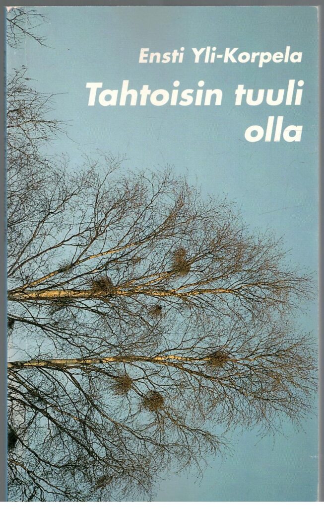 Tahtoisin tuuli olla