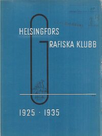 Helsingfors Grafiska Klubb 10-års festpublikation 1925-1935