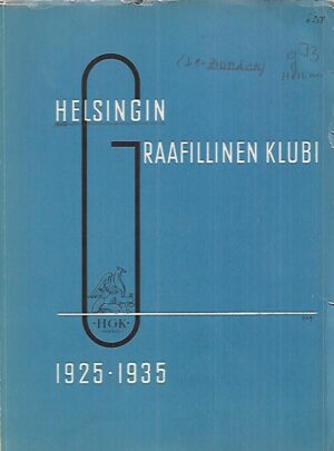 Helsingin Graafillinen Klubi 10-vuotisjuhlajulkaisu 1925-1935