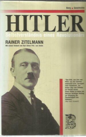 Hitler - Selbstverständnis eines Revolutionärs
