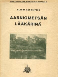 Aarniometsän lääkärinä