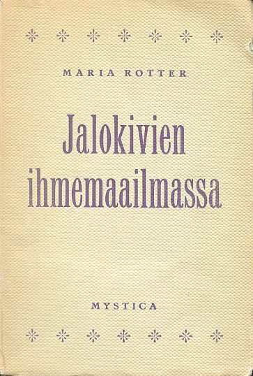 Jalokivien ihmemaailmassa