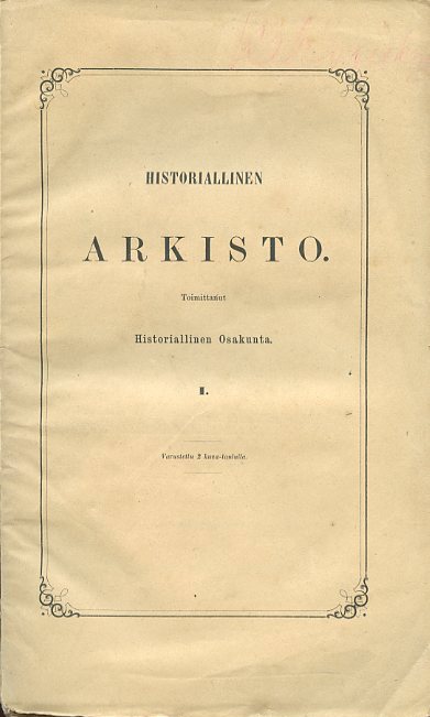 Historiallinen arkisto I