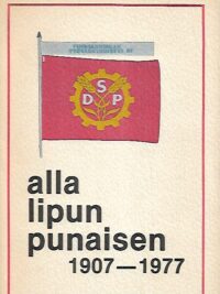 Alla lipun punaisen : Vuoksenniskan Työväenyhdistys 1907-1977