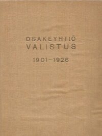 Osakeyhtiö Valistus 1901-1926