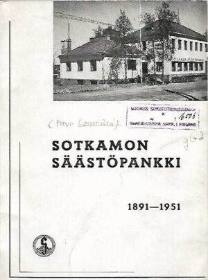 Sotkamon Säästöpankki 1891-1951