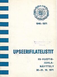 Upseerifilatelistit 1946-1971 - 25-vuotisjuhlanäyttely