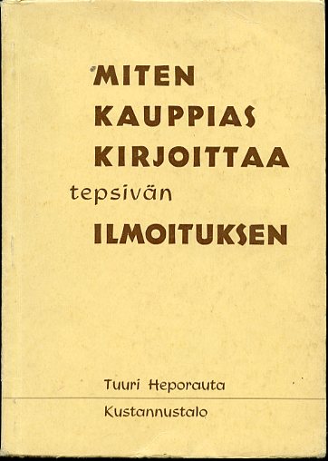 Miten kauppias kirjoittaa tepsivän ilmoituksen