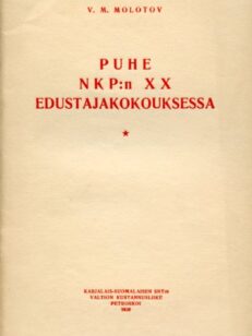 Puhe NKP:n XX edustajakokouksessa