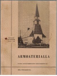 Armoaterialla - Suviseurat Rovaniemellä 2.-4.7. 1965