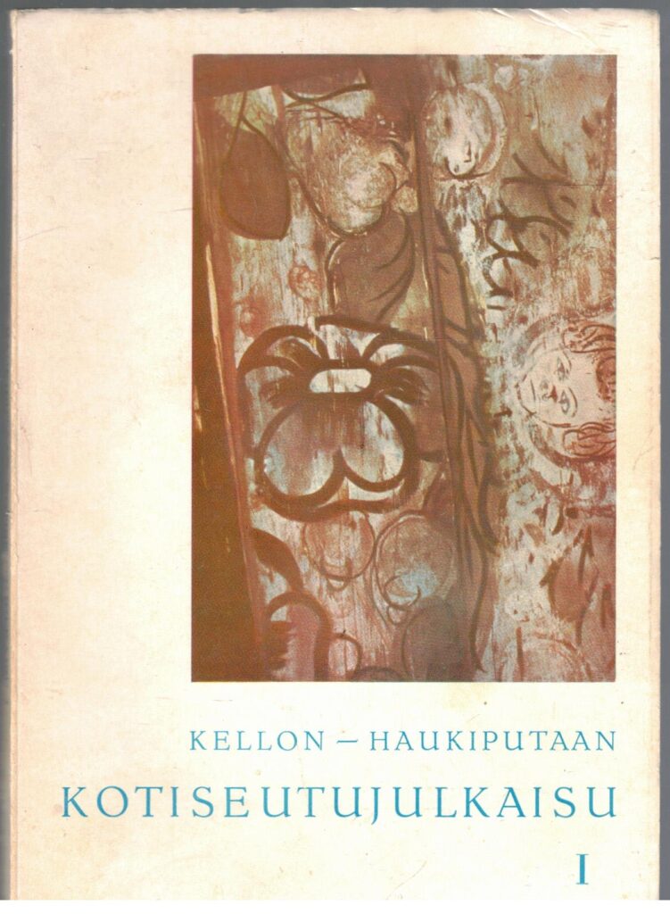 Kellon - Haukiputaan kotiseutujulkaisu I