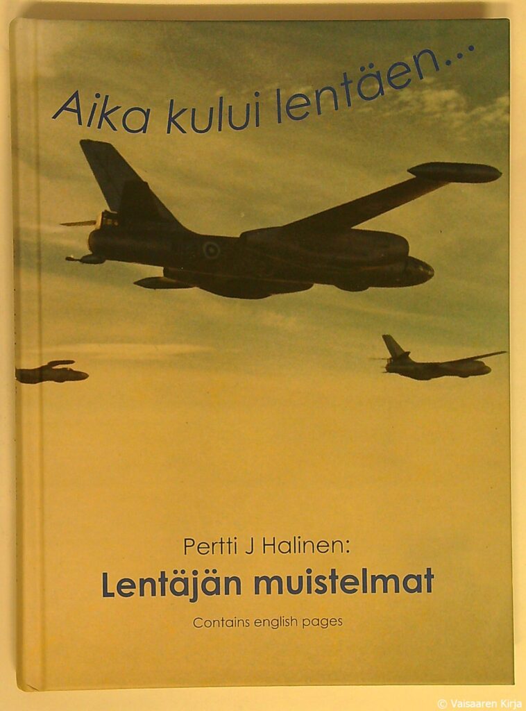 Aika kului lentäen - lentäjän muistelmat