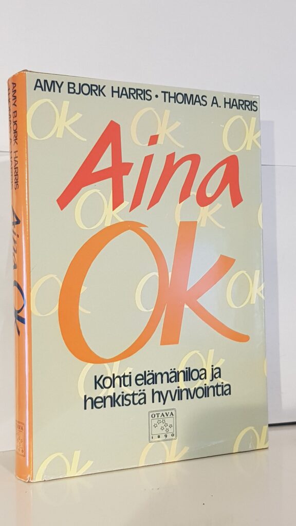 Aina OK - Kohti elämäniloa ja henkistä hyvinvointia