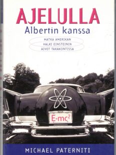 Ajelulla Albertin kanssa _ Matka Amerikan halki Einsteinin aivot takakontissa