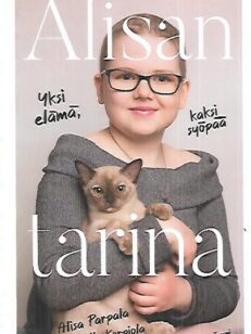 Alisan tarina - Yksi elämä, kaksi syöpää