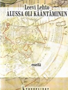 Alussa oli kääntäminen - 2000-luvun poetiikkaa