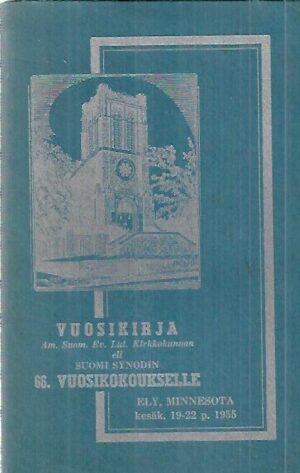 Amerikan suomalaisen evank.-luterilaisen kirkkokunnan eli Suomi synodin vuosikirja = Yearbook of the Finnish Ev. Lutheran Church of America or Suomi Synod