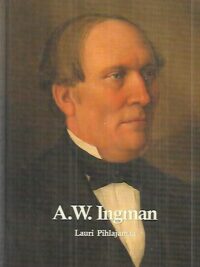 Anders Wilhelm Ingman - Elämä ja kirjallinen työ