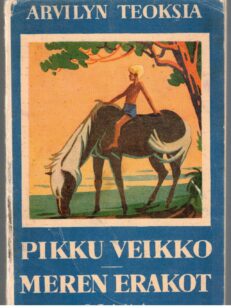 Arvilyn teoksia - Pikku Veikko, Meren erakot