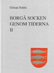 Borgå socken genom tiderna II