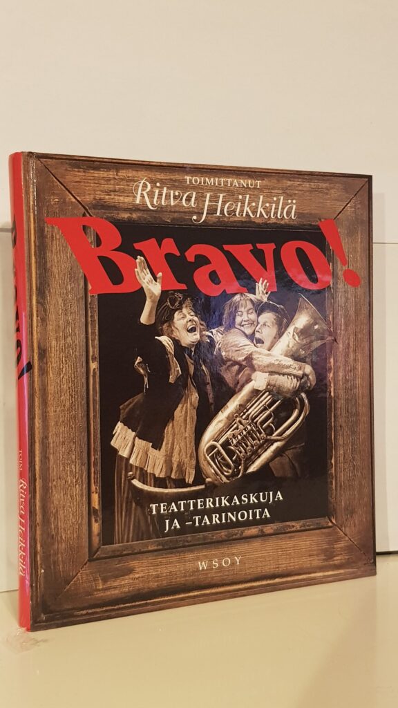 Bravo! - Teatterikaskuja ja -tarinoita