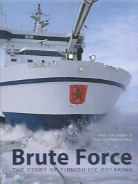 Brute Force - The Story of Finnish Ice-Breaking