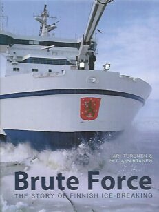 Brute Force - The Story of Finnish Ice-Breaking