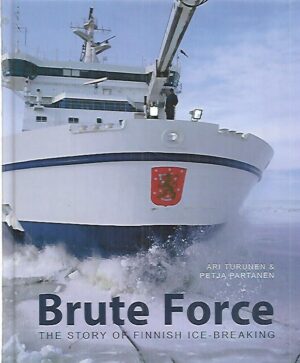 Brute Force - The Story of Finnish Ice-Breaking
