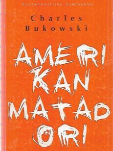 Amerikan matadori - Runoja 1969-1974