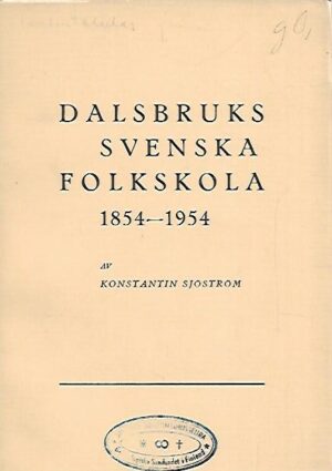 Dalsbruks svenska folkskola 1854-1954