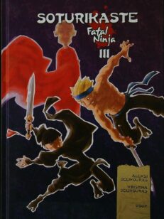 Fatal Ninja III - Soturikaste