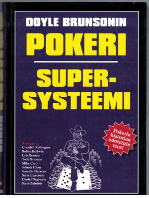 Doyle Brunsonin pokeri - Supersysteemi