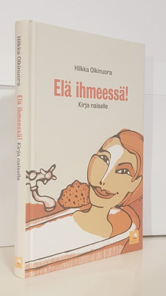 Elä ihmeessä! – kirja naiselle