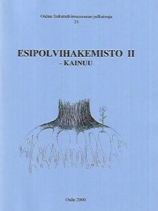 Esipolvihakemisto II - Kainuu