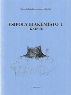 Esipolvihakemisto I - Kainuu