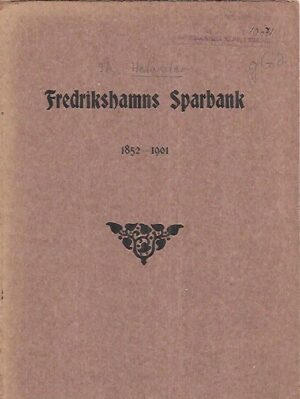 Fredrikshamns Sparbank 1852-1901