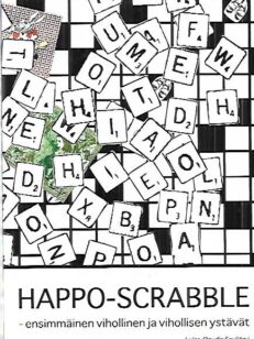 Happo-scrabble - ensimmäinen vihollinen ja vihollisen ystävät