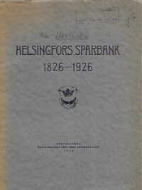 Helsingfors Sparbank 1826-1926