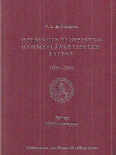 Helsingin yliopiston hammaslääketieteen laitos 1892-1992