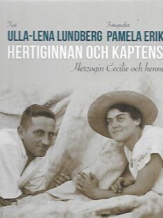 Hertiginnan och kaptenskan - Herzogin Cecilie och hennes krets