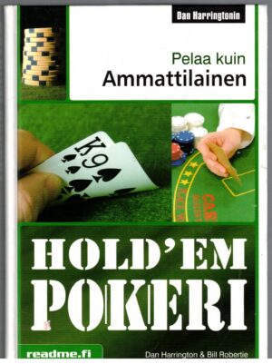 Hold'em pokeri - Pelaa kuin ammattilainen