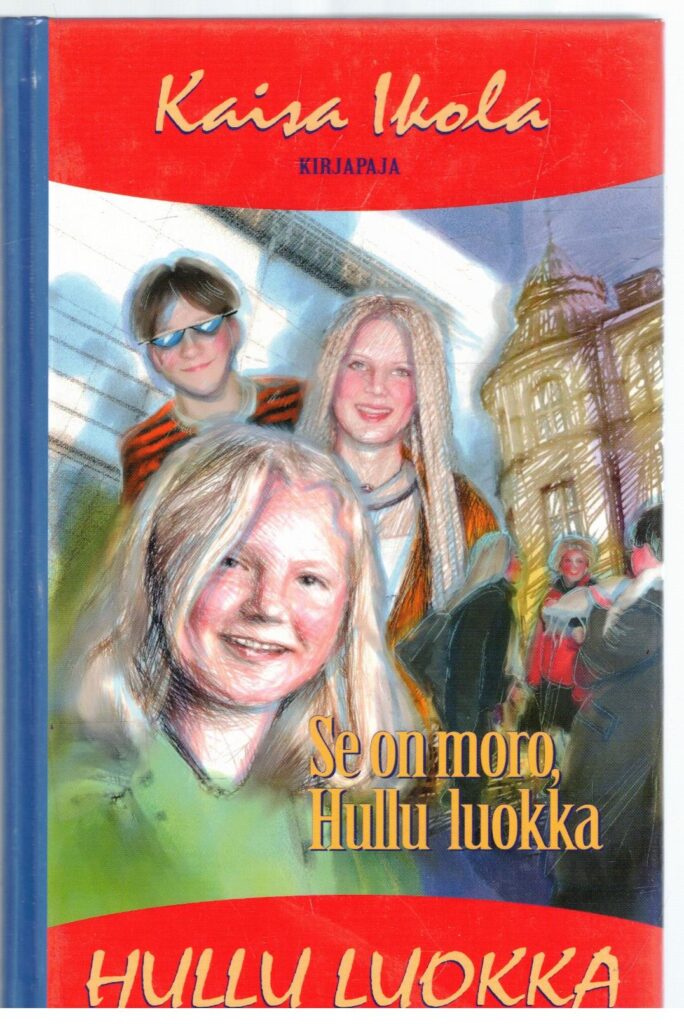 Hullu luokka 10 - Se on moro, Hullu luoka