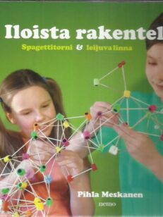 Iloista rakentelua - Spagettitorni & leijuva linna