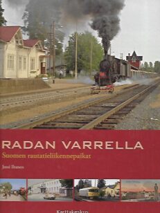 Radan varrella - Suomen rautatieliikennepaikat