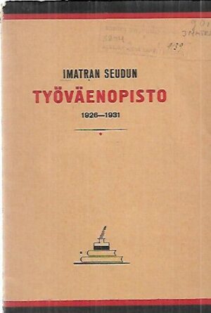 Imatran seudun Työväenopisto 1926-1931