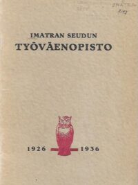 Imatran seudun Työväenopisto 1929-1936