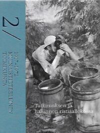 Tutkimuksen ja hallinnon ristiaallokossa - 2/1917-1972