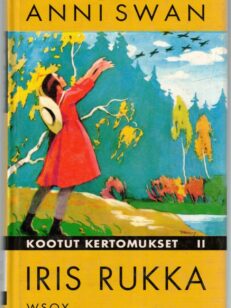 Iris-rukka - Kootut kertomukset II