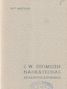 J.W. Suomisen Nahkatehdas teollisuuslaitoksena